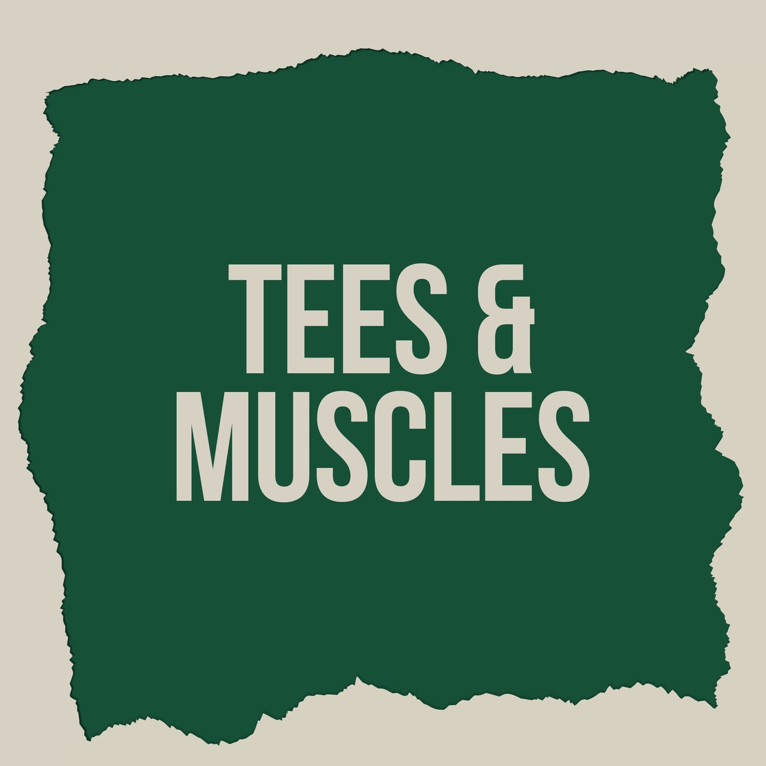 Tees & Muscles